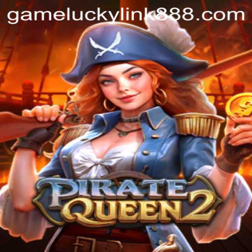 Explore the High Seas with PirateQueen2: An Exciting Adventure Awaits